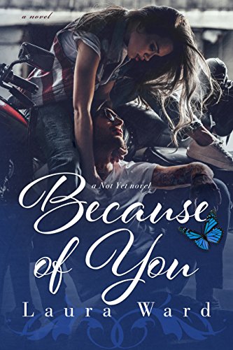 Because of You (the Not Yet series Book 4) (English Edition)