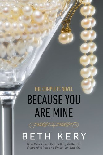 Because You Are Mine: A Because You Are Mine Novel (Because You Are Mine Series Book 1) (English Edition)