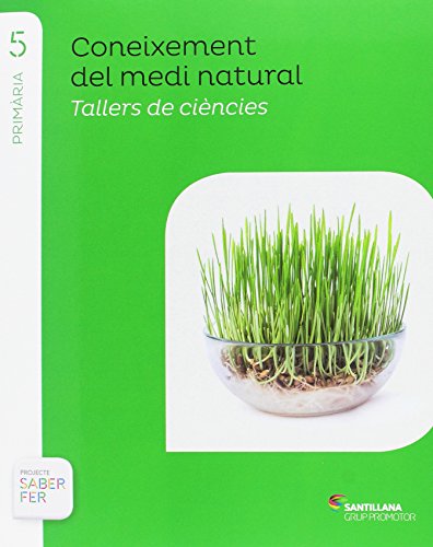 CONEIXEMENT DEL MEDI NATURA 5 PRIMARIA SABER FER - 9788491306177