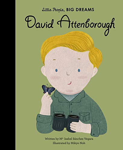 David Attenborough (Little People, BIG DREAMS)