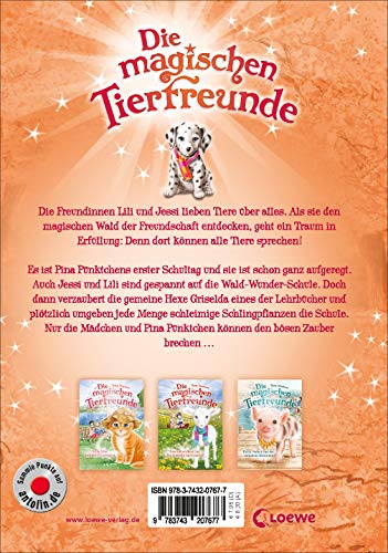 Die magischen Tierfreunde 15 - Pina Pünktchen kommt in die Zauberschule: Kinderbuch ab 7 Jahre
