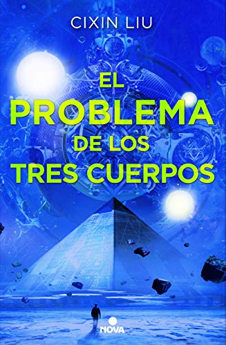 El problema de los tres cuerpos (Trilogía de los Tres Cuerpos 1)