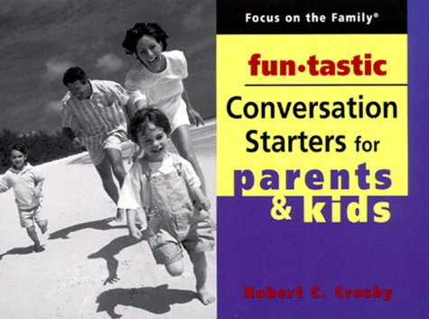 Funtastic Conversation Starters for Parents & Kids