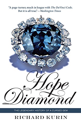 Hope Diamond: The Legendary History of a Cursed Gem (English Edition)