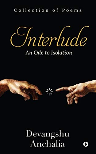 Interlude : An Ode to Isolation (English Edition)