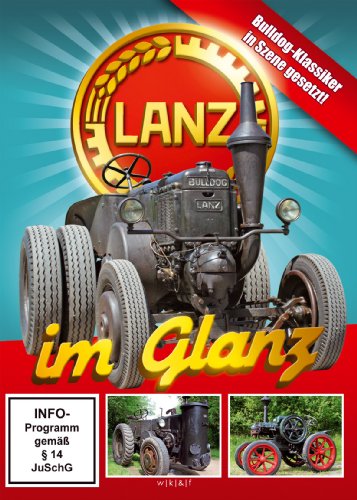 Lanz im Glanz - Bulldog-Klassiker in Szene gesetzt! [Alemania] [DVD]