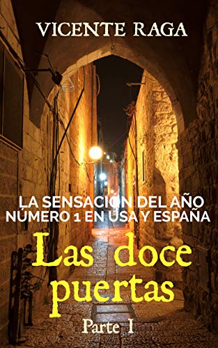 Las doce puertas: Parte I