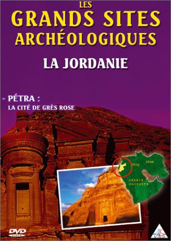 Les Grands sites archéologiques - La Jordanie - Pétra : la cité de grès rose [Francia] [DVD]