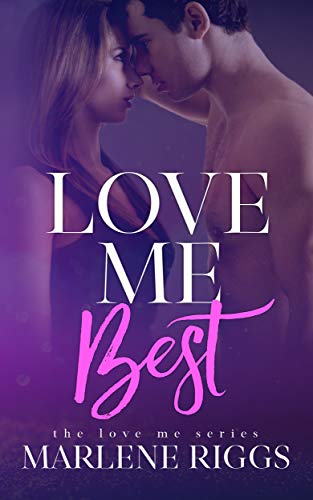 Love Me Best: A Small Town Romance (English Edition)