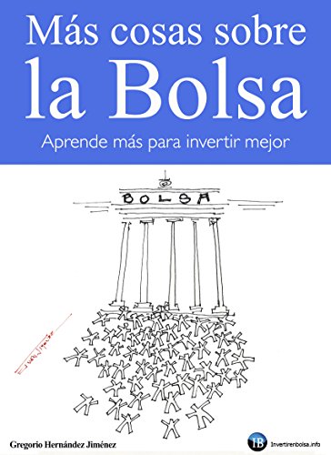 Más cosas sobre la Bolsa: Aprende más para invertir mejor