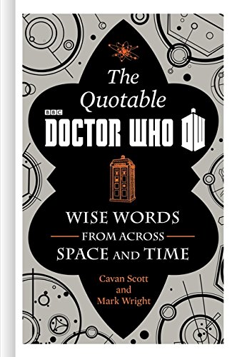 OFF QUOTABLE DR WHO: Wise Words from Across Space and Time