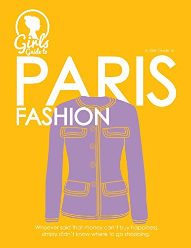 Paris. Girls guide to Paris (Fashion Industry Broadcast)