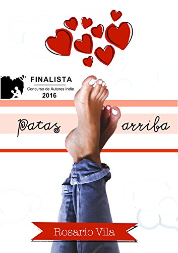 Patas arriba: Finalista del Concurso de Autores Indie de Amazon 2016