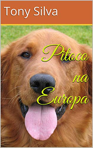 Pitoco na Europa (04 Livro 1) (Portuguese Edition)