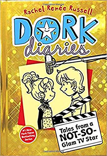 Tales from a Not-So-Glam TV Star (Dork Diaries)