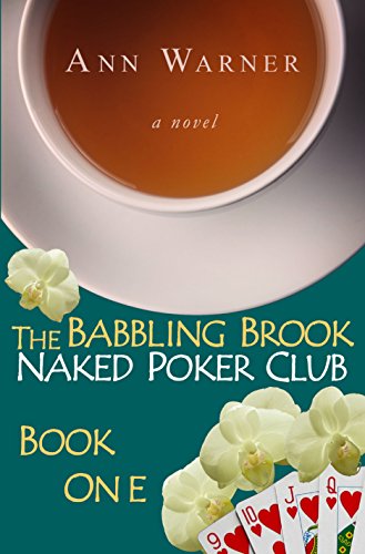 The Babbling Brook Naked Poker Club - Book One (The Babbling Brook Naked Poker Club Series 1) (English Edition)