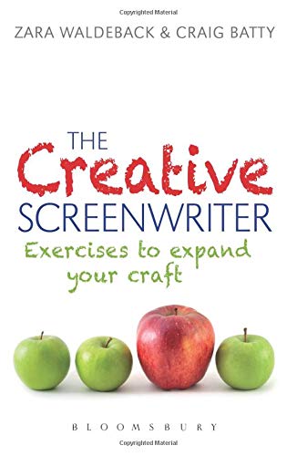 The Creative Screenwriter: Exercises to Expand Your Craft: 1