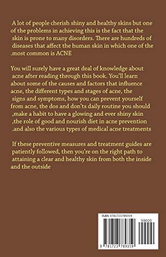 The End of Acne Blemish: The proactive acne treatment and prevention knowledge for clear and healthy skin