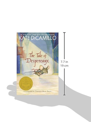 The Tale Of Despereaux: Being the Story of a Mouse, a Princess, Some Soup, and a Spool of Thread