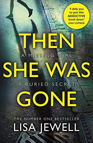 Then She Was Gone: From the number one bestselling author of The Family Upstairs