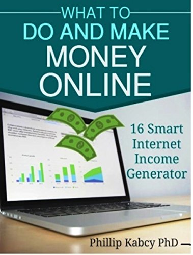 What to do and make money online: I6 online income incomes generator. (English Edition)
