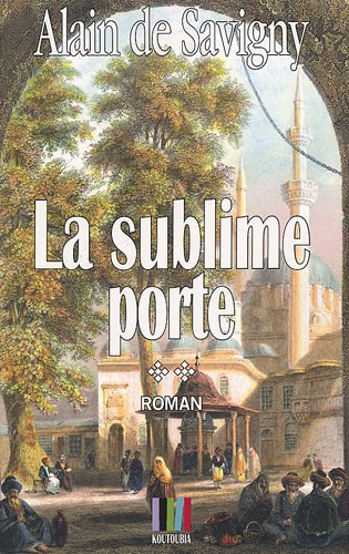 Yatagan, Tome 2 : La sublime porte