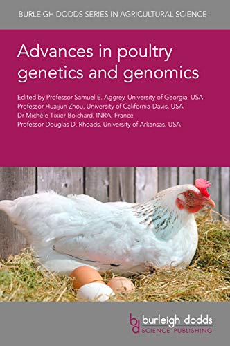 Advances in poultry genetics and genomics (Burleigh Dodds Series in Agricultural Science Book 79) (English Edition)