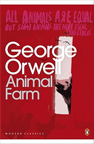 ANIMAL FARM: A Fairy Story (Penguin Modern Classics)