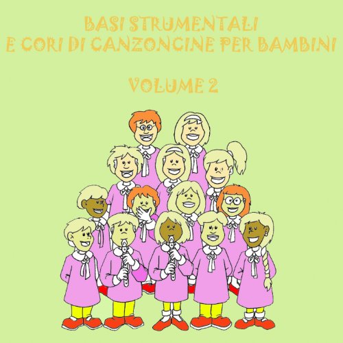 Basi strumentali e cori di canzoncine per bambini, Vol. 2