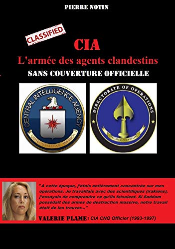 CIA : L'armée des agents clandestins (French Edition)