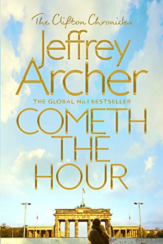 Cometh the Hour: The Clifton Chronicles 06 (English Edition)
