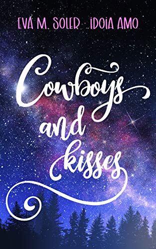 Cowboys and kisses