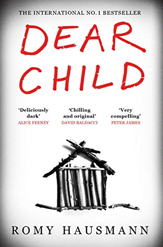 Dear Child: The twisty thriller that starts where others end (English Edition)
