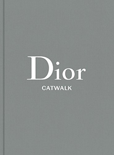 DIOR: The Collections, 1947-2017 (Catwalk)