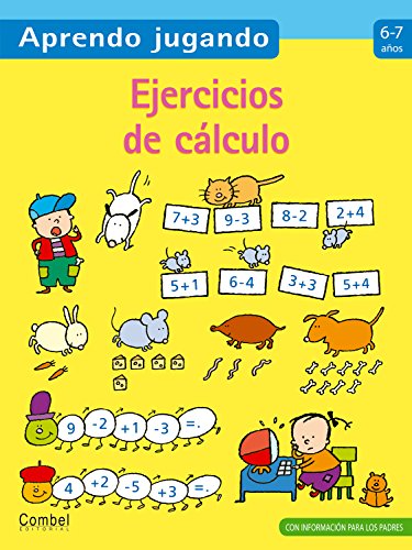 Ejercicios de cálculo 6-7 años (Aprendo jugando)