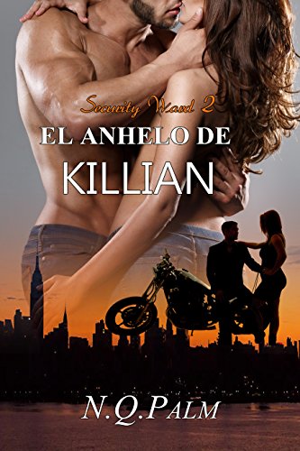 El anhelo de Killian (Saga Security Ward nº 2)