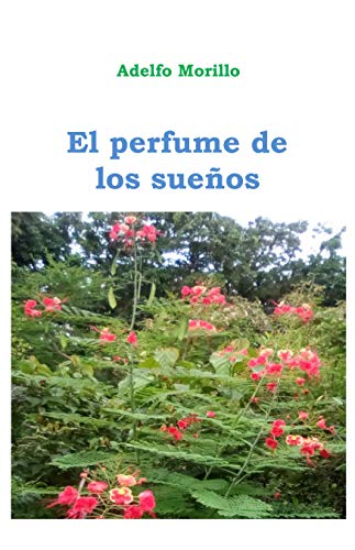 EL PERFUME DE LOS SUEÑOS