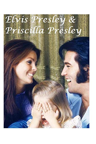 Elvis Presley & Priscilla Presley: The Shocking Truth!