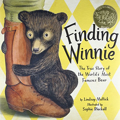 FINDING WINNIE: The True Story of the World's Most Famous Bear