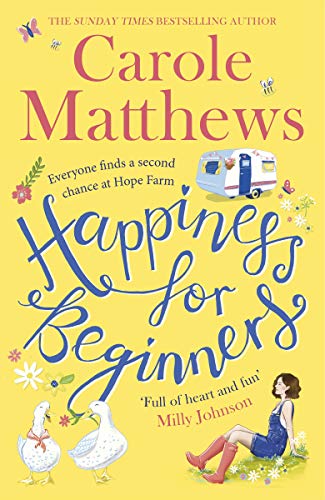 Happiness for Beginners: Fun-filled, feel-good fiction from the Sunday Times bestseller (English Edition)