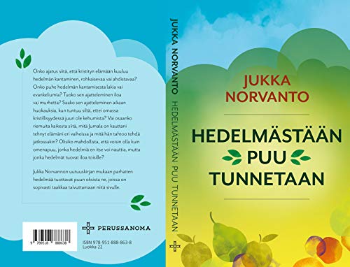 Hedelmästään puu tunnetaan (Finnish Edition)