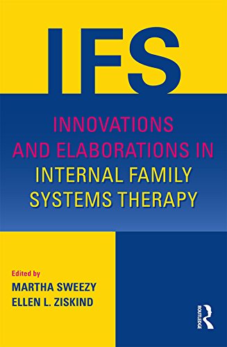 Innovations and Elaborations in Internal Family Systems Therapy (English Edition)