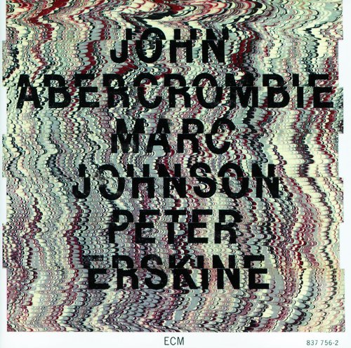 John Abercrombie / Marc Johnson / Peter Erskine
