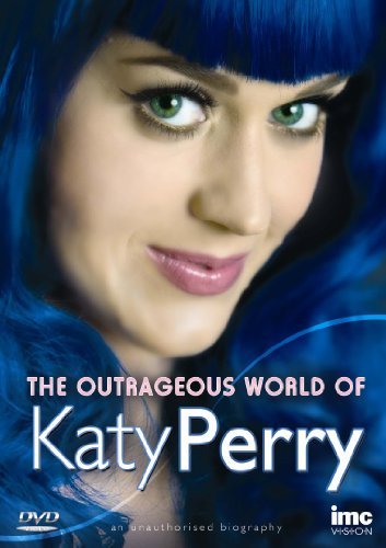 Katy Perry The Outrageous World of.....The Story of Katy Perry [DVD]