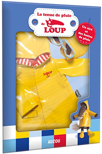 La tenue de pluie du Loup : Un ciré et des bottes de pluie (La tenue de Loup)