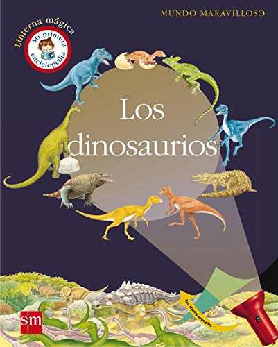 Los dinosaurios (Mundo maravilloso)