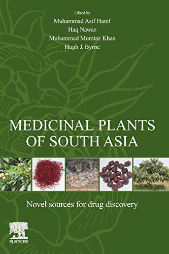 Medicinal Plants of South Asia: Novel Sources for Drug Discovery