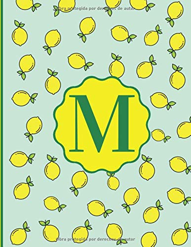 Monograma LETRA | M | Notebook Journal con diseño de Limones y Hermosos Colores Verdes, Azules y Amarillos. 8.5 x 11: Libreta con Inicial del Nombre ... | Cuaderno (Monograma Iniciales (Letra M))