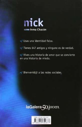 Nick. Una Historia De Redes Y Mentiras: 10 (La Galera joven)