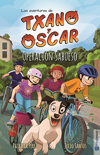 Operación Sabueso: (7-12 años) (Txano y Óscar nº 2)